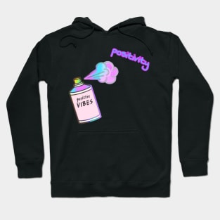 Positive vibes Hoodie